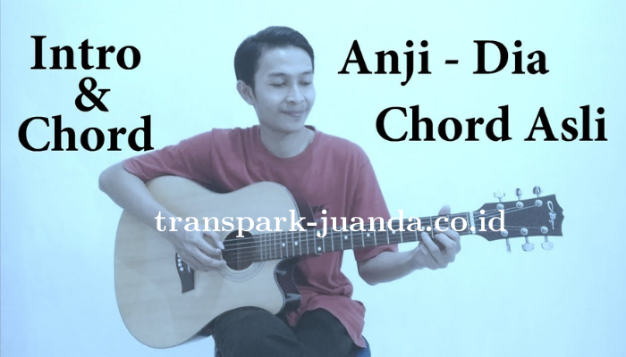 Chord Dan Lirik Lagu Anji - Dia