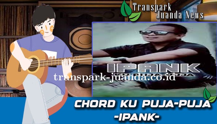 Chord Dan Lagu Ku Puja-Puja Ipank